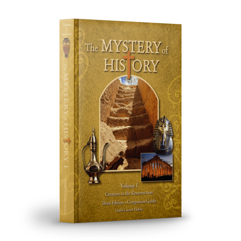 The Mystery of History Volume 1: Creation to Resurrection
