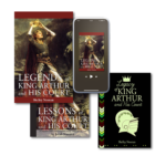 Legends of King Arthur book, Lessons of King Arthur Study Guide, Legends of King Arthur Audiobook, Legacy of King Arthur Bible Study