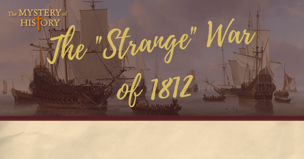 The War of 1812 was a strange one. I say strange because it could have been avoided—and it failed to solve the issues that started it. The players in this war? The United States and Great Britain. On the sidelines were France, Canada and Native Americans.